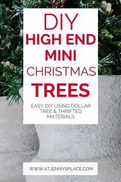 a christmas tree with the words diy high end mini christmas trees in red and white