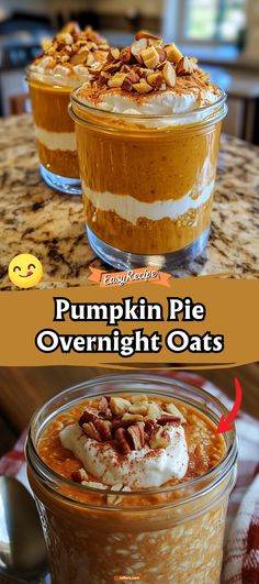 pumpkin pie overnight oatmeal in a jar with text overlay that reads, pumpkin pie overnight oatmeal