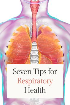 Tips for Respiratory Health Health Tips