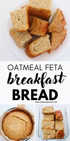 oatmeal feta breakfast bread recipe with text overlay