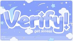 the word verify is written in blue with stars and clouds around it on a purple background