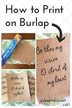 how to print on burlap with the words and pictures below it, along with other images