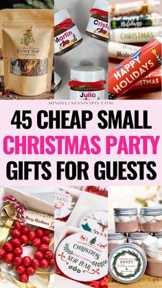 christmas party gifts for guests with text overlay that reads, 45 cheap small christmas party gifts