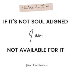 a note that says if it's not soul aligned i am not available for it