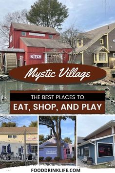 Mystic Village: The Best Places to Eat, Shop, and Play Mystic Aquarium, Mystic Seaport, Mystic Ct, Activities For All Ages, Mystic River, Best Places To Shop, Places To Shop, Vacation Usa