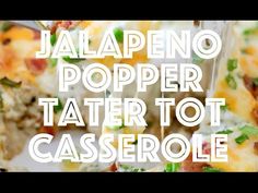 there is a casserole with cheese and other toppings on the plate that says jalapeno popper tater tot casserole