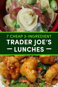 some food that is in a bowl and on a plate with the words 7 cheap 3 - ingredient trader joe's lunches