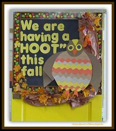 a bulletin board with an owl sitting on it's side and the words, we are having a hoot - to - do fall