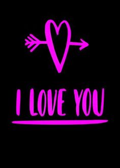 i love you with an arrow in the center and pink neon text on black background