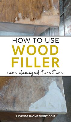 how to use wood filler save damaged furniture