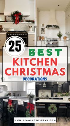 the 25 best kitchen christmas decorations in this postcard collage are great for decorating