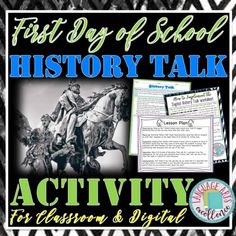 the first day of school history talk activity for classroom and social use is shown in black and white