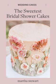 wedding cakes the sweetest bridal shower cakes by martha stewart - cover art for martha stewart's book