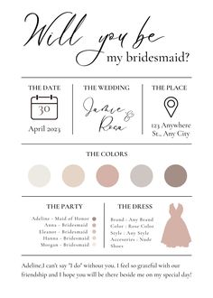 the wedding info sheet is shown in black and white, with text that reads will you be my bridesmad?