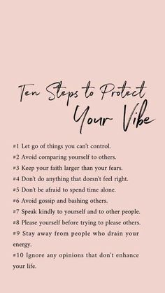 a pink background with the words ten steps to protect your vibe