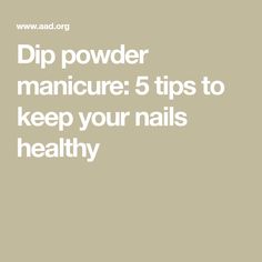 Dip powder manicure: 5 tips to keep your nails healthy Dip Powder Manicure, Different Color Nails, Nails Healthy, Fun Dip, Powder Manicure, Dip Nails, Metallic Nails, Dark Nails