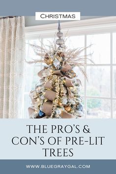 the pros and cons of pre - lit christmas trees with text overlay