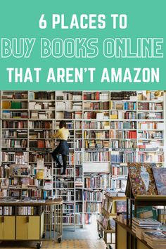 a bookshelf full of books with the words 6 places to buy books online that aren't amazon