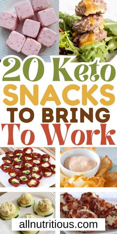 20 keto snacks to bring to work