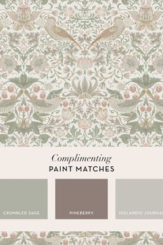 an ornate wallpaper design with the words complimenting paint matches in grey and pink