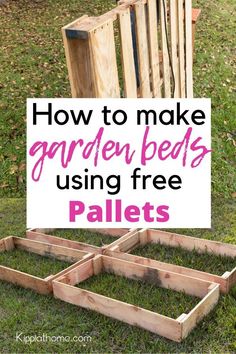 how to make garden beds using free pallets