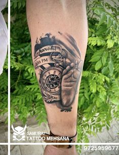 a tattoo on the leg of a man with a clock in his hand and words