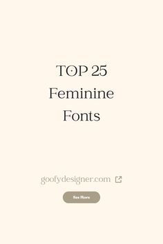 the top 25 feminine fonts for your website or blog, and how to use them