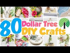 the words dollar tree diy crafts are in front of pictures of flowers and other things