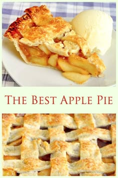 the best apple pie recipe is made with fresh apples and served with vanilla ice cream