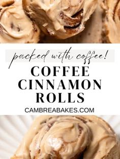 coffee cinnamon rolls with frosting on top