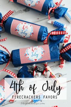 fourth of july firecrackers favors with the words 4th of july on them