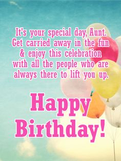 Birthday Balloon Wishes Cards | Birthday & Greeting Cards by Davia - Free eCards Happy Birthday Aunt Images, Birthday Wishes For Aunt, Happy Birthday Download, Happy Birthday Auntie, Birthday Card For Aunt, Birthday Msgs, Happy Birthday Aunt, Aunt Quotes, Aunt Birthday