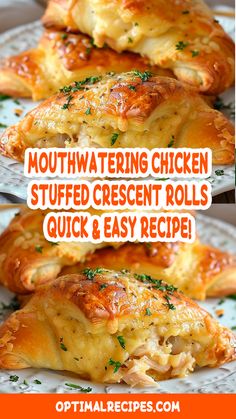 three cheese stuffed chicken rolls on a plate with the words, mouth watering chicken stuffed crescent rolls quick and easy recipe