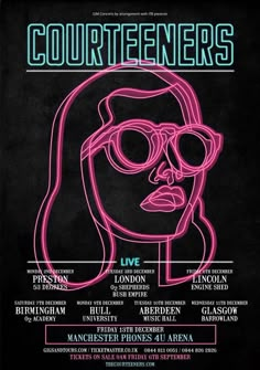 the poster for courteeners is shown in neon pink and black colors on a dark background