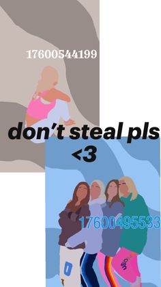 two images with the words don't stealpls and three people in different colors