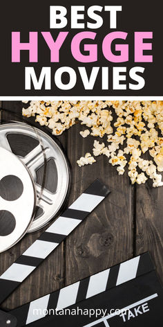 Photo of Popcorn, Film, Director's Cut. Text says, "Best Hygge Movies montanahappy.com" Hygge Movies, Cozy Movies, Hygge Summer, Hygge Inspiration, Hygge Winter, Good Movies On Netflix, Hygge Life, Hygge Lifestyle, Perfect Movie