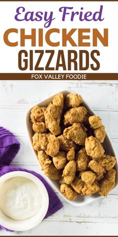 easy fried chicken gzzards in a bowl with ranch dressing