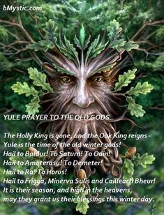 an image of a man with green leaves on his face and the words yule prayer to the old gods