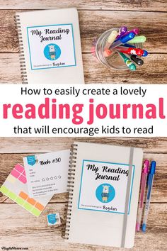 a book with the title how to easily create a lovely reading journal that will encourages kids to read