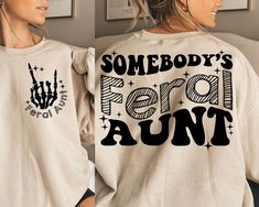 Shirts You Can Make With Cricut, Funny Auntie Shirts, Trendy Tshirt Designs 2023, Auntie Cricut Projects, Funny Women Shirts, Screen Print Shirt Designs, Diy Cricut Shirts, Cricut Tee Shirt Ideas, Funny Cricut Shirts