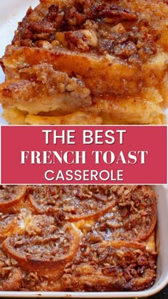 the best french toast casserole recipe ever