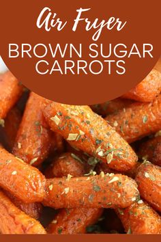 Closeup shot of delicious brown sugar air fryer roasted carrots. Carrot In Air Fryer, Roasted Baby Carrots Air Fryer, Cooked Carrots Air Fryer, Air Fryer Recipes Carrots, Air Fryer Roasted Carrots Recipe, Air Fryer Roast Carrots, Brown Sugar Carrots Air Fryer, Carrots Side Dish Air Fryer, Carrot Recipes Air Fryer