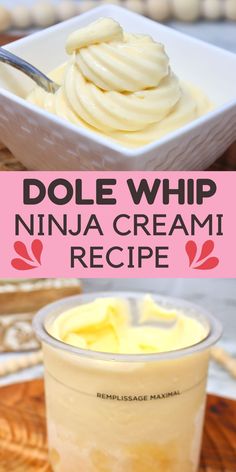 a bowl of whipped cream with the words dole whip ninja cream recipe