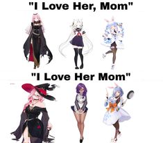 four different anime characters with the caption i love her, mom