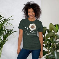 Bloom Where You Are Planted Unisex t-shirt Amazing Faith Designs Comfortable Green Short Sleeve T-shirt, Green Relaxed Fit Comfortable T-shirt, Green Relaxed Fit T-shirt, Daisy Shirt, Church Music, Sunflower Shirt, Bloom Where You Are Planted, Hippie Shirt, Prism Color