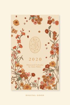 the 2020 illustrated calendar is shown with flowers and leaves in orange, pink, yellow and white