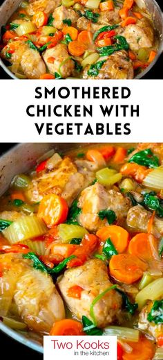 two photos with the words, smothered chicken with veggies in it