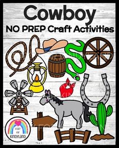 a wooden sign that says cowboy no prep craft activities with pictures of horses, horseshoes and