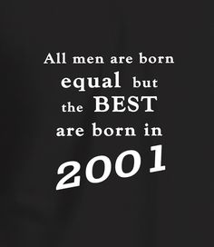 the back of a black shirt with white writing on it that says, all women are born equal but the best are born in 1953