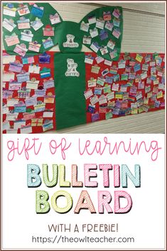 bulletin board with the words gift of learning written on it and an image of a bulletin board